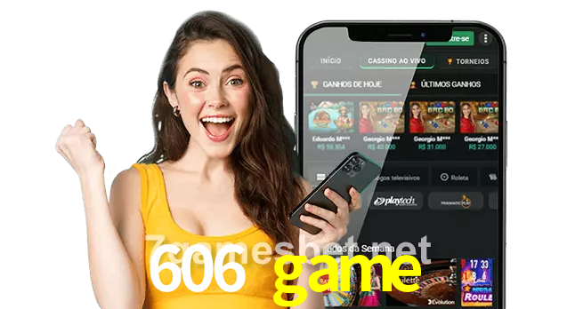 606 game